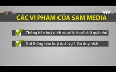 Sam Media đã lợi dụng tâm lý người dùng di động để trục lợi