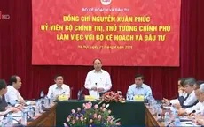 Thủ tướng làm việc với Bộ Kế hoạch và Đầu tư