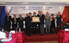 Đại học Fulbright Việt Nam bắt đầu đào tạo từ tháng 9