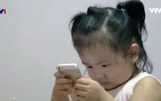 Không nên cho trẻ dưới 2 tuổi sử dụng đồ công nghệ