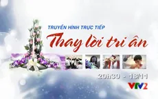 THTT Giao lưu nghệ thuật "Thay lời tri ân" mừng 20/11 (20h30, VTV2)