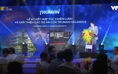 Truman đầu tư gần 6.000 tỷ đồng cho 4 dự án bất động sản