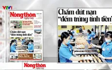 Chấm dứt nạn "đếm trứng tính tiền"