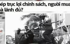 Thuế tự vệ ngành thép: Doanh nghiệp trục lợi, người mua lãnh đủ?