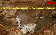 Dự án nước sông Đà 2: Chưa ký kết với nhà thầu Trung Quốc