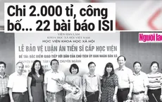2.000 tỷ đồng cho 22 bài báo trên tạp chí khoa học