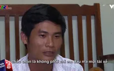 Vụ xe tải cứu người: Mọi tài xế sẽ đều có hành động như vậy
