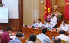"Các địa phương không được đùn đẩy việc lên Chính phủ"