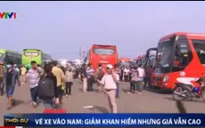 Vé xe vào Nam: Giá vẫn cao
