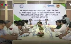 Phát động Cuộc thi viết "Sâu nặng ân tình"