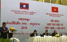 Hội nghị Hợp tác đầu tư Việt Nam - Lào 2016