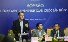 Thông cáo báo chí Liên hoan Truyền hình toàn quốc lần thứ 36