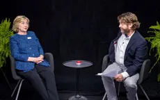 Between Two Ferns "hỏi xoáy đáp xoay" bà Hillary Clinton