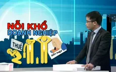 Thay đổi về tư duy giúp giảm bớt "nỗi khổ" của doanh nghiệp