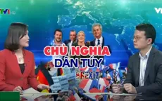 Châu Âu trước những thách thức từ sự trỗi dậy của phong trào dân túy