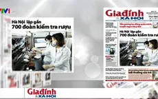 Hà Nội lập gần 700 đoàn kiểm tra rượu