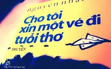Cuốn sách của em: Cho tôi xin một vé đi tuổi thơ