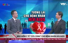 Tương lai nào cho người mắc HIV/AIDS tại Việt Nam?