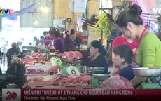 Người bán hàng rong được miễn phí ki-ốt chợ Thanh Xuân Bắc