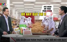 Bãi bỏ hay duy trì xác nhận an toàn thực phẩm?