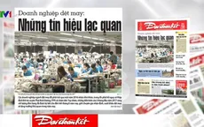 Doanh nghiệp dệt may: Những tín hiệu lạc quan