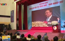 Bến Tre Đồng Khởi - Khởi nghiệp 2017: Cơ hội để doanh nghiệp phát triển
