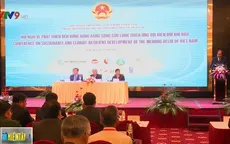 Cần có quyết sách chiến lược, đột phá trong phát triển kinh tế ĐBSCL