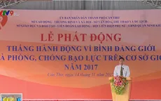 Cần Thơ phát động Tháng hành động vì bình đẳng giới năm 2017