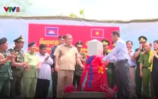 Hoàn thành cắm mốc phân giới Việt Nam - Campuchia đoạn qua Đăk Lăk