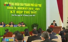 Phiên chất vấn của HĐND TP Cần Thơ: Thỏa mãn tâm tư, nguyện vọng của cử tri