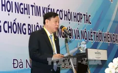 "Tìm kiếm cơ hội hợp tác trong phòng chống buôn bán người và nô lệ thời hiện đại"