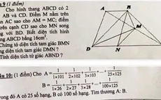 Đề thi Toán lớp 5 quá khó: Sở GD-ĐT Nghệ An nói về hướng giải quyết