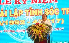 Kỷ niệm 25 năm tái lập tỉnh Sóc Trăng