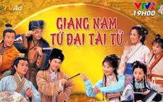 Phim truyện Trung Quốc mới trên VTV2: Giang Nam tứ đại tài tử