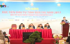 Hội nghị xúc tiến đầu tư tỉnh Bến Tre năm 2017