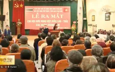 Hội Việt kiều Lào - Thái Lan tăng cường tình đoàn kết hữu nghị