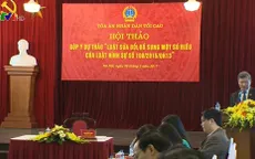 Cần kiên quyết xử lý hình sự hành vi sản xuất, kinh doanh thực phẩm có chất cấm