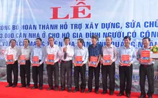 Hơn 300.000 gia đình có công với cách mạng được hỗ trợ nhà ở