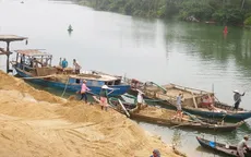 Phó Thủ tướng yêu cầu 4 Chủ tịch tỉnh chỉ đạo điều tra khai thác cát trái phép
