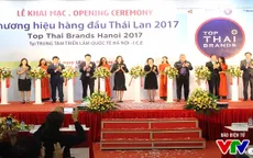 Hội chợ Thương hiệu hàng đầu Thái Lan 2017 tại Hà Nội
