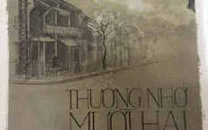Kiểm tra lại nội dung cuốn sách “Thương nhớ mười hai”