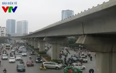 Vì sao dự án đường sắt trên cao Cát Linh - Hà Đông tiếp tục chậm tiến độ?