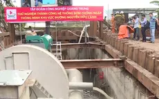 Vận hành thử siêu máy bơm chống ngập tại TP.HCM