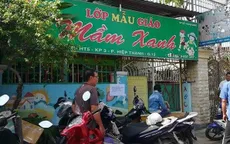 TP.HCM chỉ đạo tổng kiểm tra cơ sở mầm non tư thục