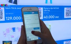 Bắt tay Fintech - ngân hàng: Nhiều cơ hội nhưng đầy thách thức