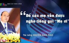 “Để các mẹ vẫn được nghe tiếng gọi "Mẹ ơi""