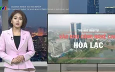 Những cơ chế đặc biệt khi đầu tư vào khu công nghệ cao Hòa Lạc