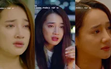 Những cảnh khóc chạm đến tim khán giả của Nhã Phương trong Tuổi thanh xuân 2