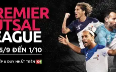 K+ phát sóng giải đấu Premier Futsal 2017 từ ngày 15/9