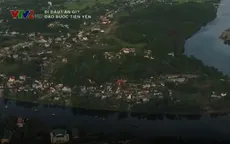 Lạc bước ở Tiên Yên - điểm đến tuyệt đẹp ít người biết của tỉnh Quảng Ninh